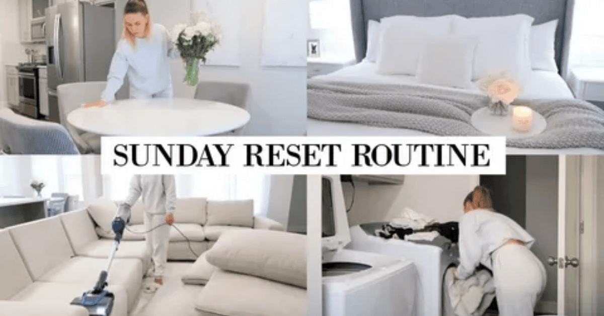 Sunday Reset: A Routine That Actually Feels Good, Not Forced